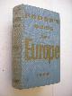  Fodor, Eugene, editor, Guide to Europe, A comprehensive handbook of 34 countries, text, 43 city plans