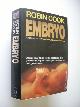 9789044924794 Cook, Robin / Snel,M. vert., Embryo (medische thriller)