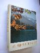  Simler, J. e.a. teksten /  Link, U, samenst. fotogr., Das Goldene Buch der Alpen