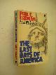  Erdman, Paul E., The last days of America
