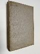  QUARITCH, BERNARD, Catalogue of Books Arranged in Classes Comprising All Departments of Literature Many of Them Rare, Valuable and Curious: 1864