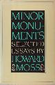  Moss, Howard., Minor monuments.