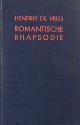  Vries, Hendrik de., Romantische rhapsodie. Vertaalde gedichten.