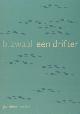  Zwaal, B., Een drifter.