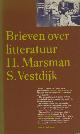  Marsman, H. & S. Vestdijk., Brieven over litteratuur.