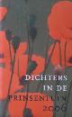  Dorleijn, Gilles (voorwoord)., Dichters in de Prinsentuin 2006.