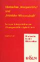  Schulte, Günther., Nietzsches 'Morgenröthe' und 'Fröhliche' Wissenschaft'.  Text und Interpretation von 50 ausgewählten Aphorismen.