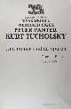  Böthig, Peter e.a., Kurt Tucholsky. Und immer sind da Spuren. Texten und Portraits 1890-1935.