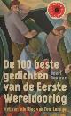  Buelens, Geert (samenstelling)., De 100 beste gedichten van de Eerste Wereldoorlog.