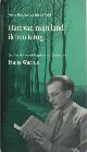  Boogaart, Ronny & Eric de Rooij., Hart van mijn land ik ben terug. Een literaire wandeling door het Zeeland van Hans Warren.