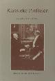  Paardt, Rudi van der (ed.)., Klassieke profielen. Een collectie essays over classici-literatoren uit de moderne Nederlandse letterkunde met een bloemlezing uit hun werk