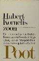  Poot - Schenkelveld-van der Dussen, Marai A., Het dichterschap van Hubert Korneliszoon Poot. Een vergelijking van de 'Mengeldichten' en het 'Vervolg der Gedichten'