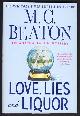  Beaton, M. C. (Marion Chesney), Love, Lies and Liquor