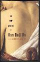  DeLillo, Don, The Body Artist