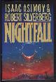 Asimov, Isaac; Silverberg, Robert, Nightfall