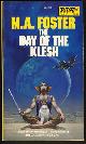  Foster, M. A., The Day of the Klesh
