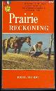  Durst, Paul, Prairie Reckoning