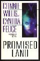  Willis, Connie; Felice, Cynthia, Promised Land
