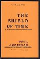  Anderson, Poul, The Shield of Time