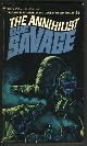 Robeson, Kenneth (Lester Dent), The Annihilist - a Doc Savage Adventure