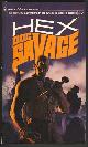  Robeson, Kenneth (Lester Dent and William Bogart), Hex - a Doc Savage Adventure