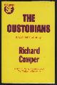  Cowper, Richard, The Custodians and Other Stories
