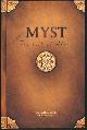  Miller, Rand; Miller, Robyn; Wingrove, David, Myst: The Book of Atrus