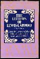  Cohen, Morton; Green, Roger Lancelyn, eds, The Letters of Lewis Carroll