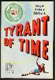  Eshbach, Lloyd Arthur, Tyrant of Time