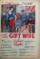  Hughes, Rupert, The Gift Wife in the Philadelphia Inquirer Sunday Novel, November 14, 1937