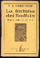  Wodehouse, P. G., La Fortuna Dei Bodkin (the Luck of the Bodkins - Italian Edition)