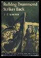  McNeile, Herman Cyril, Bulldog Drummond Strikes Back
