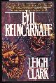  Clark, Leigh, Evil Reincarnate