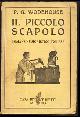  Wodehouse, P. G., IL Piccolo Scapolo (the Small Bachelor - Italian Edition)