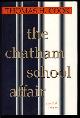 Cook, Thomas H., The Chatham School Affair