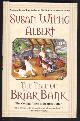  Albert, Susan Wittig, The Tale of Briar Bank