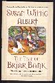  Albert, Susan Wittig, The Tale of Briar Bank