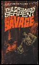  Robeson, Kenneth (Lester Dent and Harold A. Davis), The Crimson Serpent - a Doc Savage Adventure
