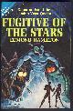  Hamilton, Edmond / Bulmer, Kenneth, Fugitive of the Stars. / Land Beyond the Map