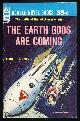  St. Clair, Margaret / Bulmer, Kenneth, The Games of Neith. / the Earth Gods Are Coming