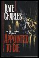  Charles, Kate, Appointed to Die