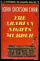  Carr, John Dickson, The Arabian Nights Murder