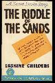  Childers, Erskine, The Riddle of the Sands