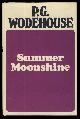  Wodehouse, P. G., Summer Moonshine