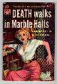  Blochman, Lawrence G., Death Walks in Marble Halls