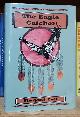  Coel, Margaret, The Eagle Catcher. (Signed Copy)