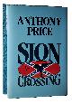  Price, Anthony, Sion Crossing. (Signed Limited Edition)