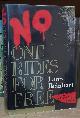  Beinhart, Larry, No One Rides for Free. (Signed Copy)