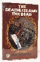  Clarke, Anna, The Deathless and the Dead