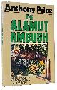  Price, Anthony, The Alamut Ambush. (Signed Copy)